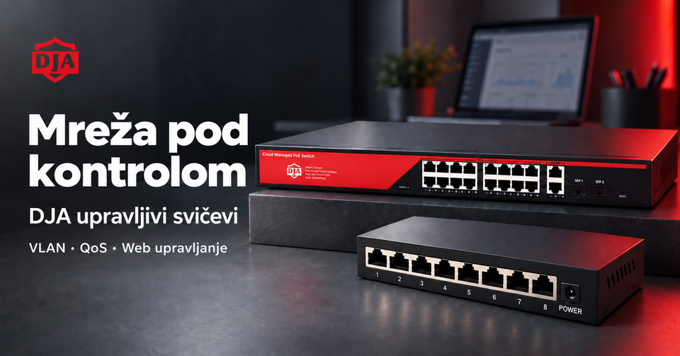 DJA PoE i upravljivi svičevi za napajanje i upravljanje mrežom