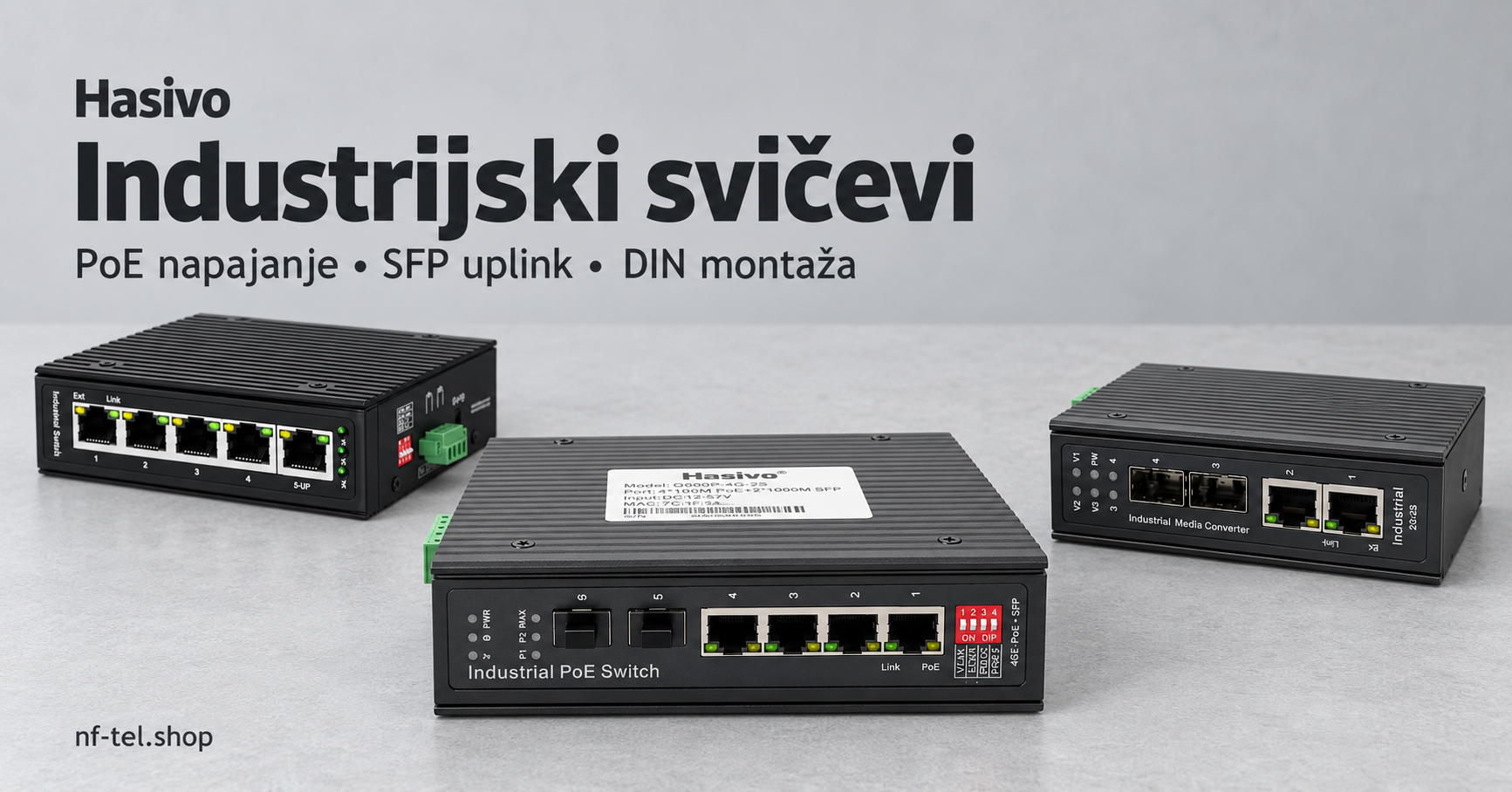 Hasivo industrijski svičevi: portovi, PoE napajanje i optički uplink